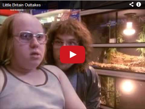 Little Britain Outtakes – Just funny